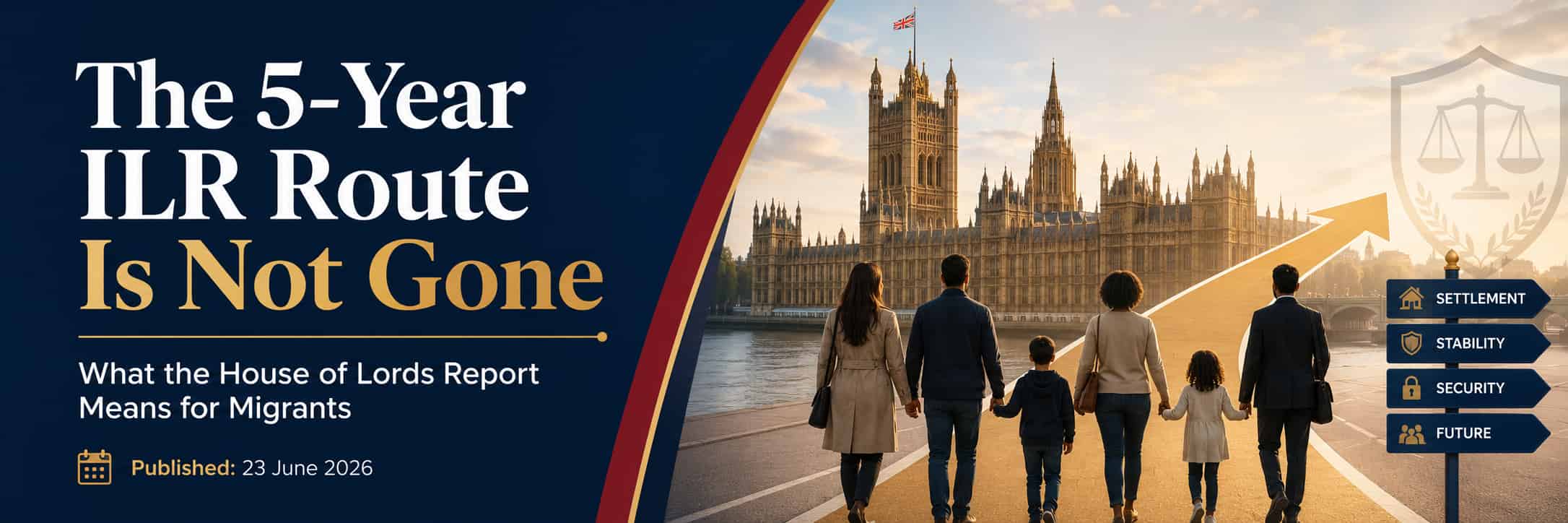 A Major ILR Update: Why This House of Lords Report Matters for Migrants