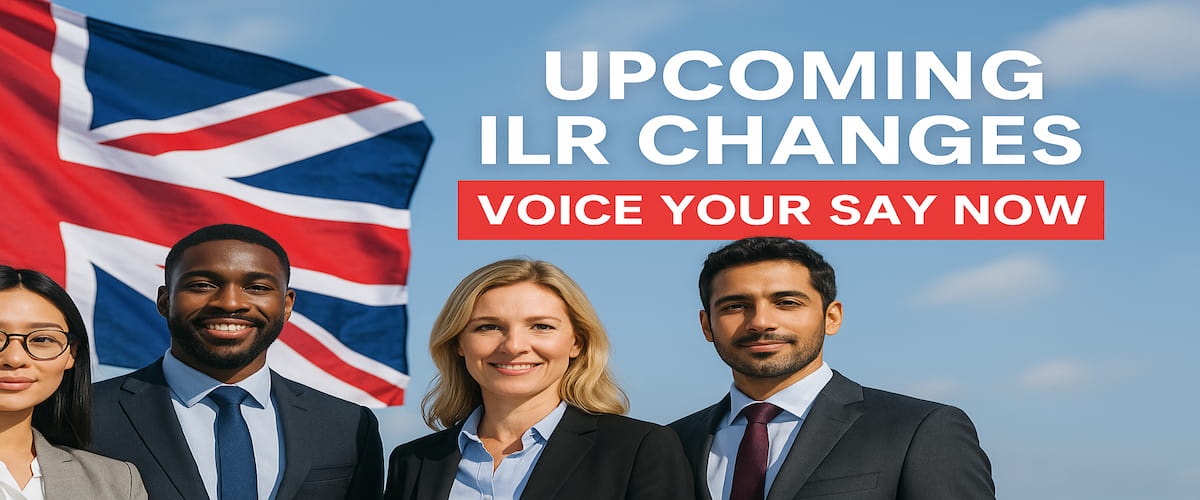 ILR Changes Could Affect Everyone Already in the UK — Here’s What You Need to Know (and Why Your Voice Matters)