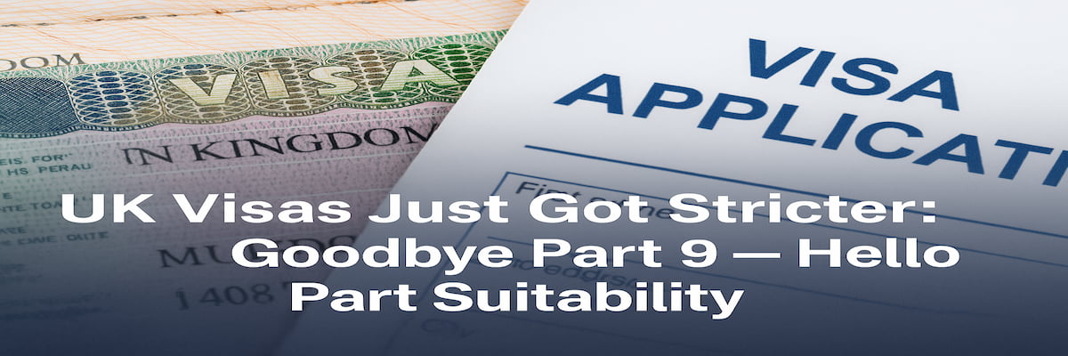 Think You Qualify for a UK Visa? Wait Until You Pass the “Suitability” Check